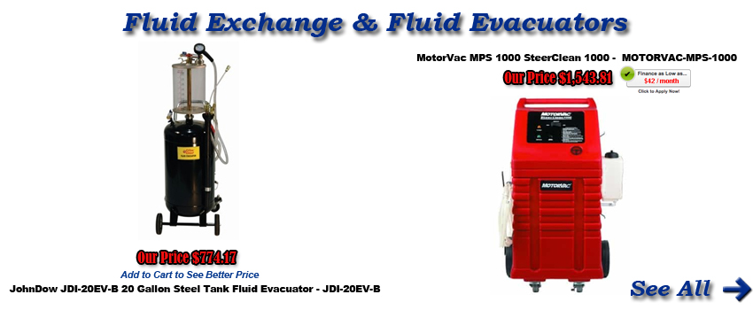 Fluid Exchange and Fluid Evacuators